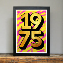 Load image into Gallery viewer, Personalised 50th birthday 1975 golden year print