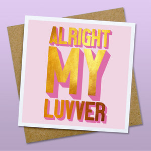 Alright my luvver card
