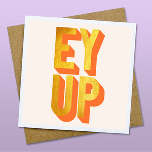 Ey up card