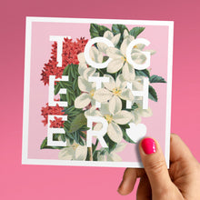 Load image into Gallery viewer, Together floral Valentine&#39;s card