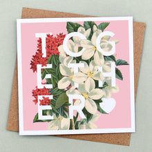 Load image into Gallery viewer, Together floral Valentine&#39;s card