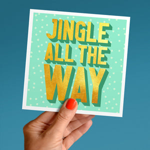 Jingle all the way Christmas card