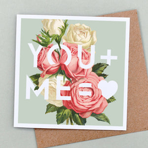 You + me = love floral Valentine's card