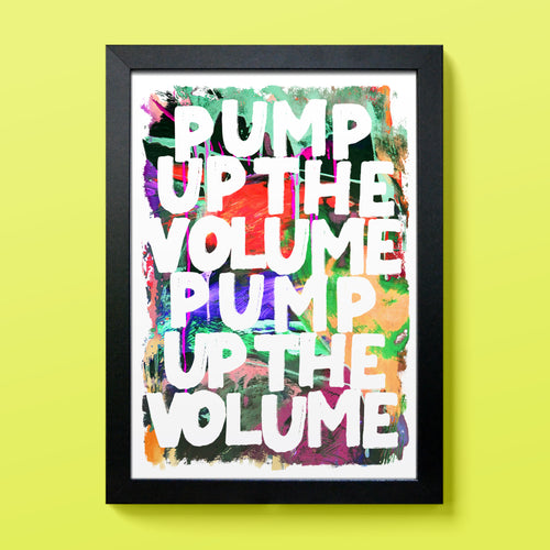 Pump up the volume