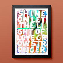 Load image into Gallery viewer, Shine on