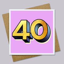 Load image into Gallery viewer, Golden forty - 40th birthday card