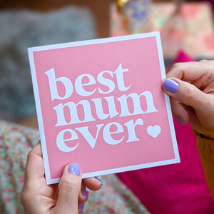 Best Mum Ever card