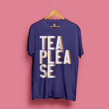 Load image into Gallery viewer, Tea please t-shirt