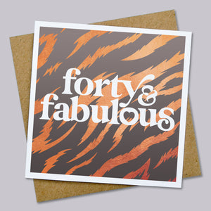 Forty and fabulous 40th birthday card