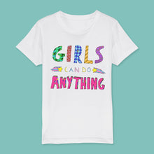 Load image into Gallery viewer, Girls can do anything kids t-shirt