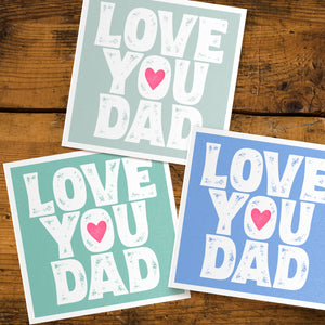 Love you Dad fathers day card