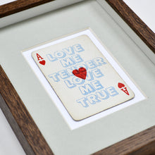 Load image into Gallery viewer, Love me tender playing card print