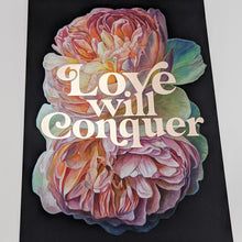 Load image into Gallery viewer, Love Will Conquer gold foiled art print