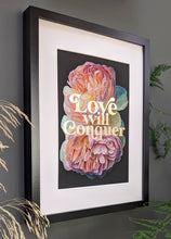 Load image into Gallery viewer, Love Will Conquer gold foiled art print