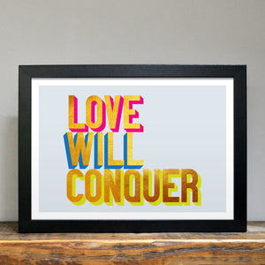 Love will conquer golden words art print