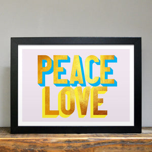 Peace and Love golden words art print