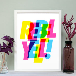 Rebel yell bright type print