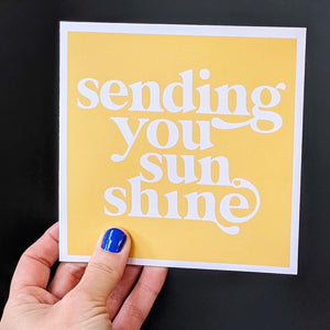 Sending you sunshine card