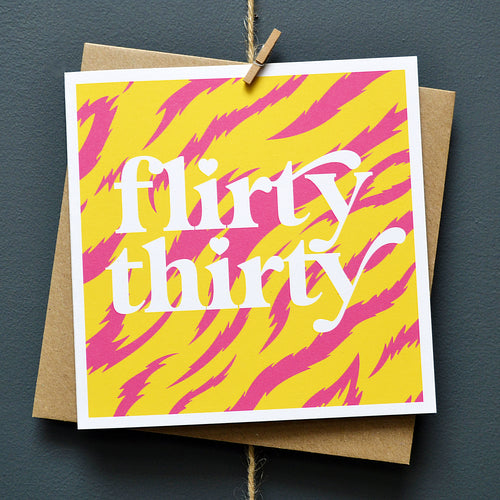 Flirty thirty 30th birthday card