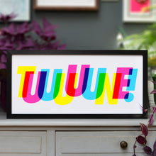 Load image into Gallery viewer, Tuuuune! bright type print
