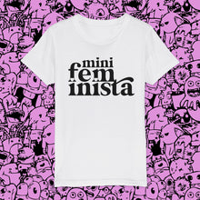 Load image into Gallery viewer, Mini feminista t-shirt - white