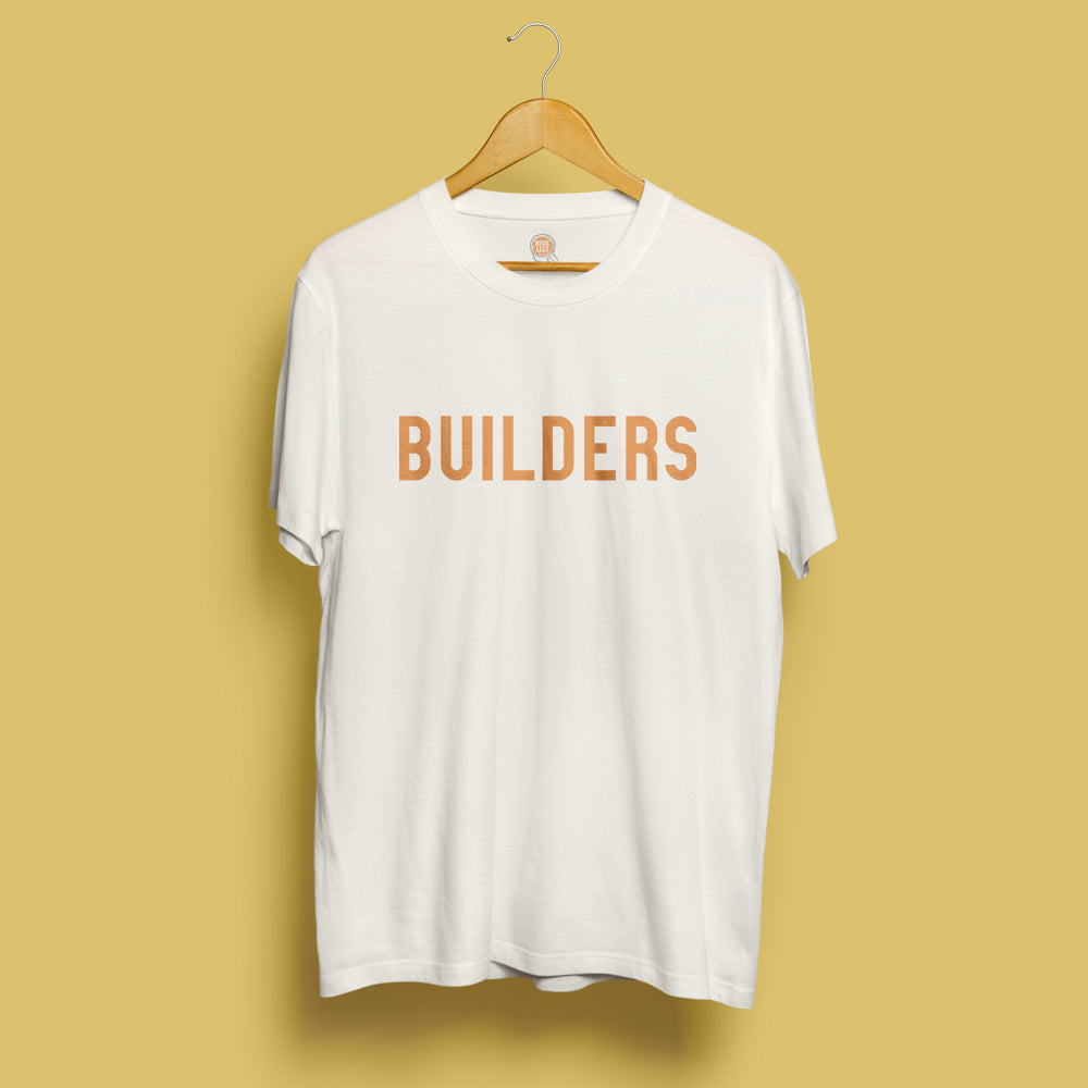 Builders t-shirt